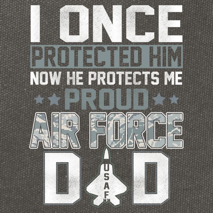 I ONCE PROTECTED Him NOW HE PROTECTS ME PROUD AIR FORCE DAD Cotton Canvas Backpack