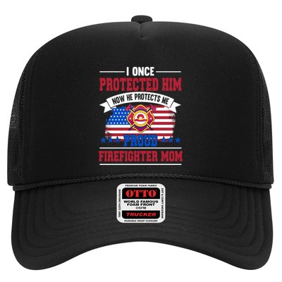 I Once Protected Him Now He Protects Me Firefighter Mom Gift Trucker Hat