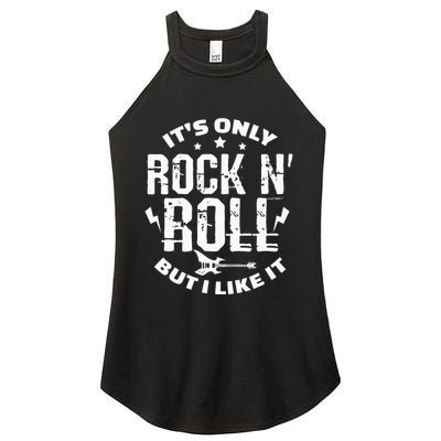 ItS Only Rock & Roll But I Like It Guitar Band Musician Women's Perfect Tri Rocker Tank