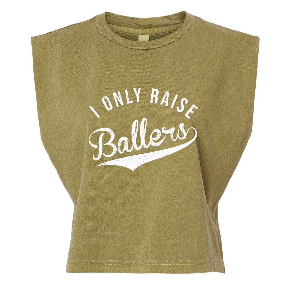 I Only Raise Ballers Baseball Football Basketball Soccer Mom Garment-Dyed Women's Muscle Tee