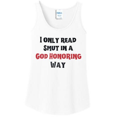 I Only Read Smut In A God Honoring Way Ladies Essential Tank