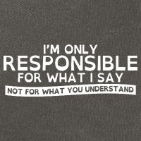 I'm Only Responsible For What I Say, Not For What You Understand Cotton Canvas Backpack