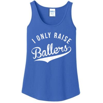 I Only Raise Ballers Baseball Football Basketball Soccer Mom Funny Gift Ladies Essential Tank