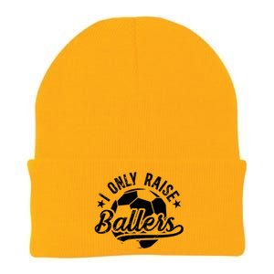 I Only Raise Ballers Soccer Dad Of A Soccer Player Father Gift Knit Cap Winter Beanie