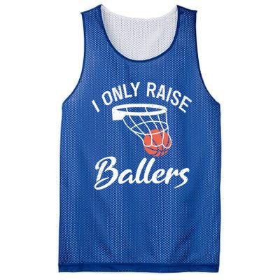 I Only Raise Ballers Basketball Saying Mom Quote Gift Meaningful Gift Mesh Reversible Basketball Jersey Tank