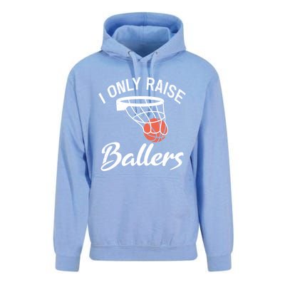 I Only Raise Ballers Basketball Saying Mom Quote Gift Meaningful Gift Unisex Surf Hoodie