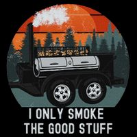 I Only Smoke The Good Stuff Funny Bbq Smoker Saying Impact Tech Backpack