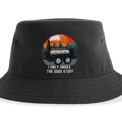 I Only Smoke The Good Stuff Funny Bbq Smoker Saying Sustainable Bucket Hat