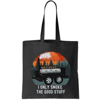 I Only Smoke The Good Stuff Funny Bbq Smoker Saying Bag