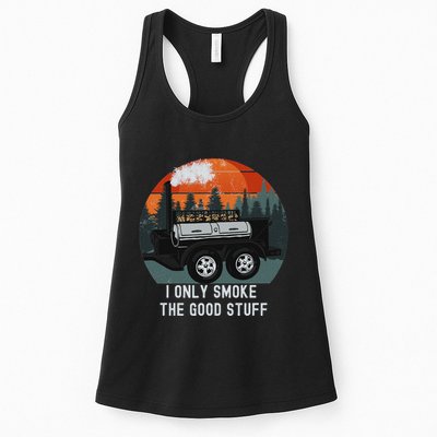 I Only Smoke The Good Stuff Funny Bbq Smoker Saying Womens Tank Top