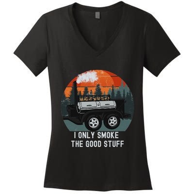 I Only Smoke The Good Stuff Funny Bbq Smoker Saying Women's V-Neck T-Shirt