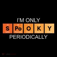 Im Only Spooky Periodically Funny Halloween Teacher Science Sweatshirt