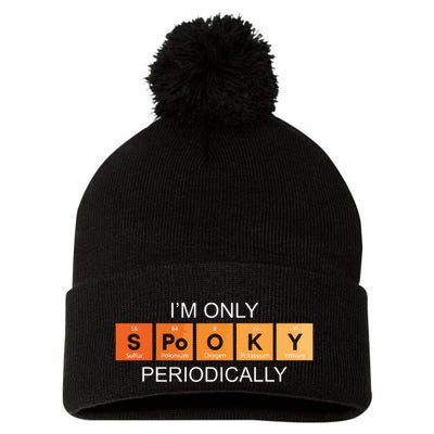 Im Only Spooky Periodically Funny Halloween Teacher Science Pom Pom 12in Knit Beanie