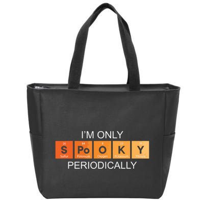 Im Only Spooky Periodically Funny Halloween Teacher Science Zip Tote Bag