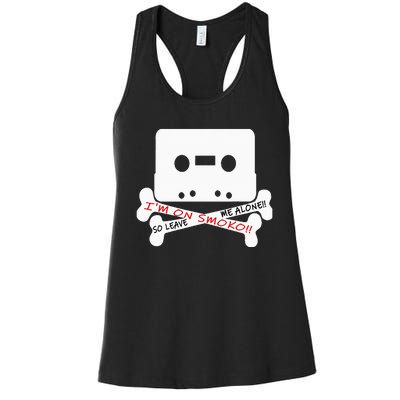 Im On Smoko Leave Me Alone Cassette Tape Women's Racerback Tank