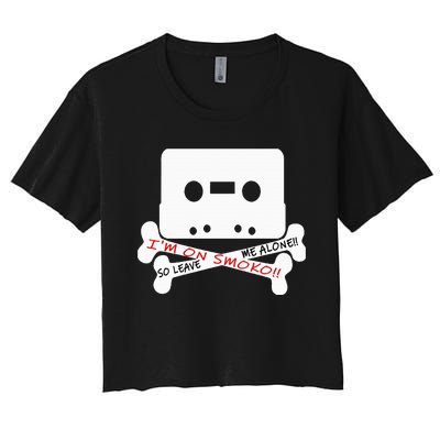 Im On Smoko Leave Me Alone Cassette Tape Women's Crop Top Tee