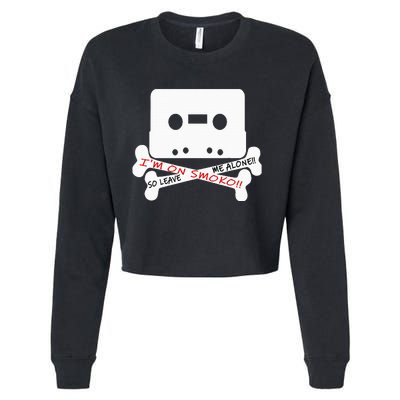 Im On Smoko Leave Me Alone Cassette Tape Cropped Pullover Crew