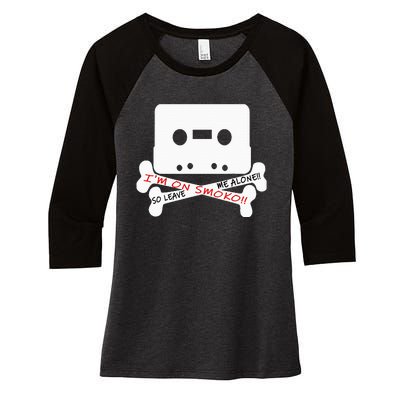 Im On Smoko Leave Me Alone Cassette Tape Women's Tri-Blend 3/4-Sleeve Raglan Shirt