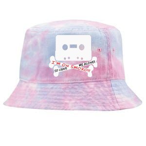 Im On Smoko Leave Me Alone Cassette Tape Tie-Dyed Bucket Hat