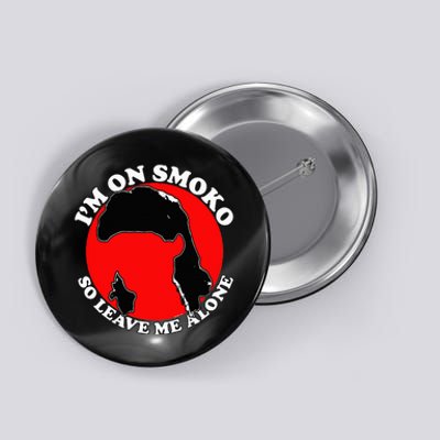 IM On Smoko Button