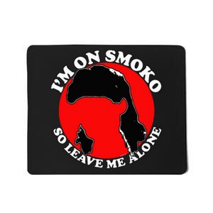 IM On Smoko Mousepad