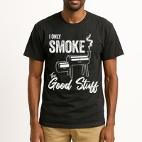 I Only Smoke The Good Stuff Funny BBQ Design For Dad Tall T-Shirt
