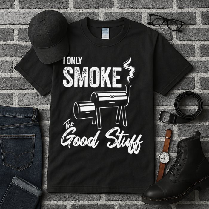 I Only Smoke The Good Stuff Funny BBQ Design For Dad Tall T-Shirt