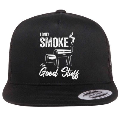 I Only Smoke The Good Stuff Funny BBQ Design For Dad Flatbill Hat
