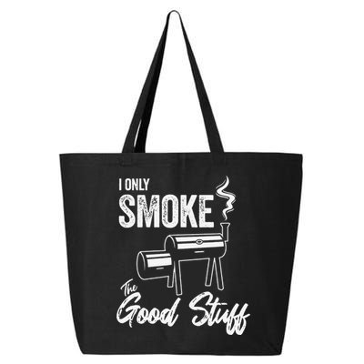 I Only Smoke The Good Stuff Funny BBQ Design For Dad 25L Jumbo Tote
