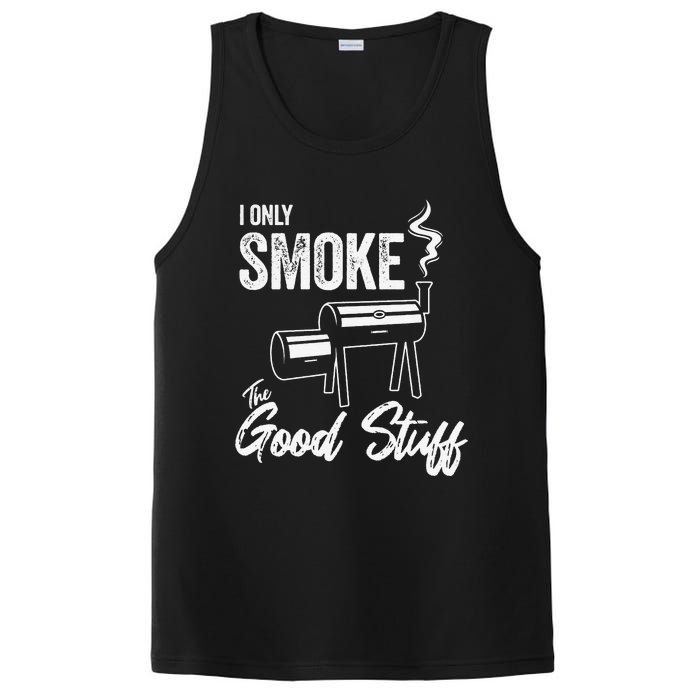 I Only Smoke The Good Stuff Funny BBQ Design For Dad PosiCharge Competitor Tank