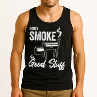 I Only Smoke The Good Stuff Funny BBQ Design For Dad Tank Top