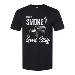 I Only Smoke The Good Stuff Funny BBQ Design For Dad Softstyle CVC T-Shirt