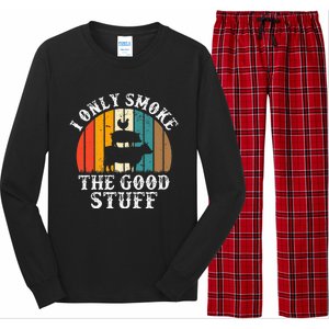 I Only Smoke The Good Stuff BBQ Barbeque Grilling Pitmaster Long Sleeve Pajama Set