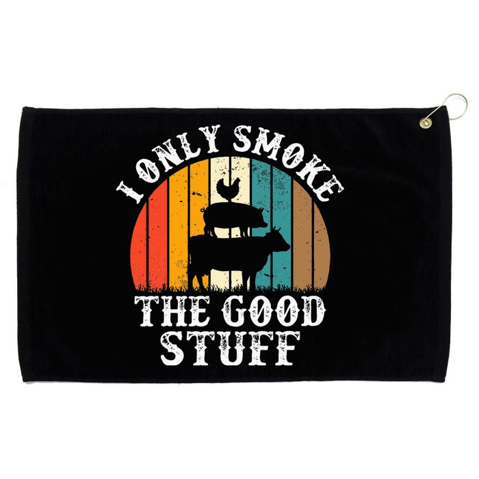 I Only Smoke The Good Stuff BBQ Barbeque Grilling Pitmaster Grommeted Golf Towel