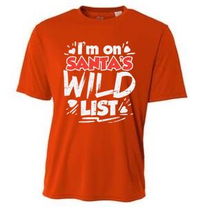 Im On Santas Wild List Funny Christmas Naughty Girls Gift Cool Gift Cooling Performance Crew T-Shirt