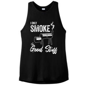 I Only Smoke The Good Stuff Funny BBQ Design For Dad Ladies PosiCharge Tri-Blend Wicking Tank