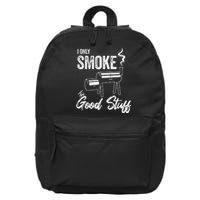 I Only Smoke The Good Stuff Funny BBQ Design For Dad 16 in Basic Backpack