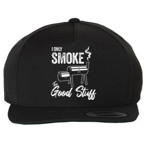 I Only Smoke The Good Stuff Funny BBQ Design For Dad Wool Snapback Cap