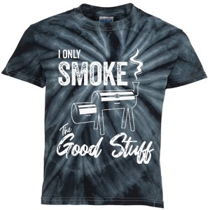 I Only Smoke The Good Stuff Funny BBQ Design For Dad Kids Tie-Dye T-Shirt