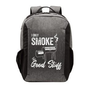 I Only Smoke The Good Stuff Funny BBQ Design For Dad Vector Backpack