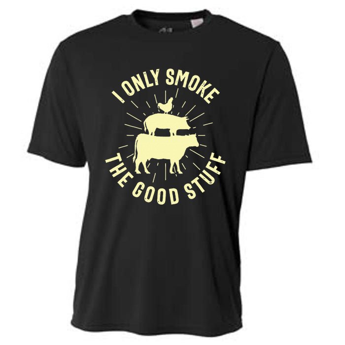 I Only Smoke The Good Stuff BBQ Barbeque Grilling Pitmaster Cooling Performance Crew T-Shirt