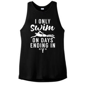 I Only Swim On Days Ending In Y Water Ocean Pool Swim Meaningful Gift Ladies PosiCharge Tri-Blend Wicking Tank