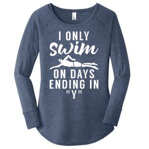 I Only Swim On Days Ending In Y Water Ocean Pool Swim Meaningful Gift Women's Perfect Tri Tunic Long Sleeve Shirt