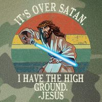 ItS Over Satan I Have The High Ground Legacy Tie Dye Trucker Hat