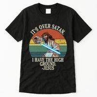 ItS Over Satan I Have The High Ground Tall T-Shirt