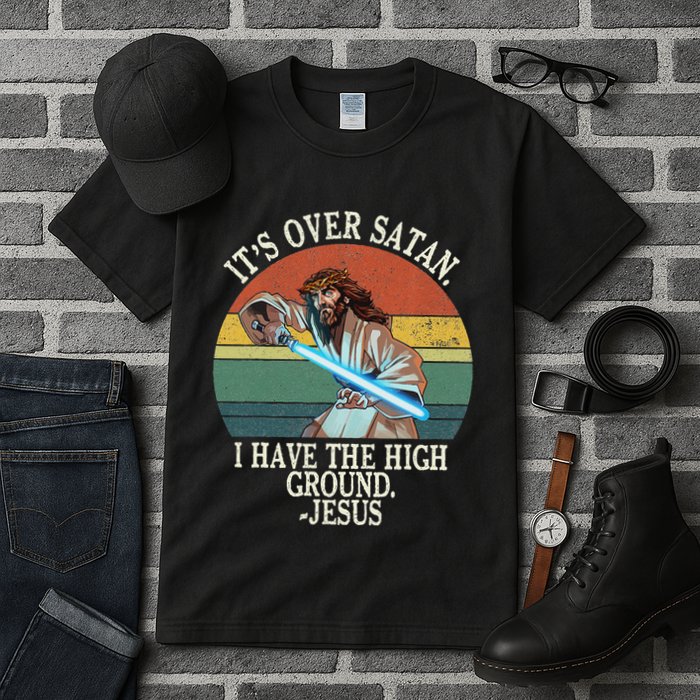 ItS Over Satan I Have The High Ground Tall T-Shirt