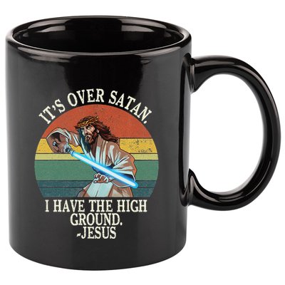 ItS Over Satan I Have The High Ground 11oz C Handle Ceramic Mug