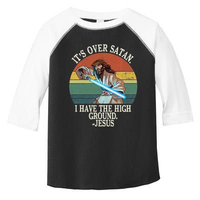 ItS Over Satan I Have The High Ground Toddler Fine Jersey T-Shirt