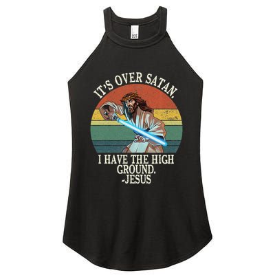 ItS Over Satan I Have The High Ground Women's Perfect Tri Rocker Tank
