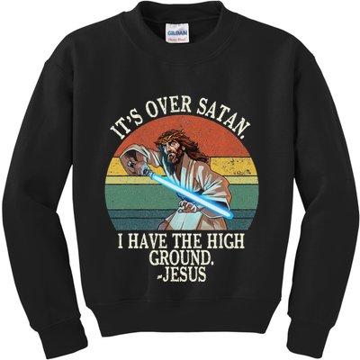 ItS Over Satan I Have The High Ground Kids Sweatshirt